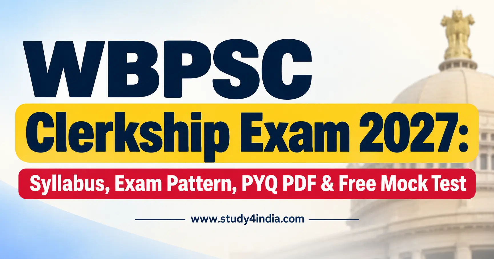 WBPSC Clerkship Recruitment 2026 (Advt. 12/2024) Notification Out: Apply Online, Exam Date, Syllabus, Age Limit & Salary
